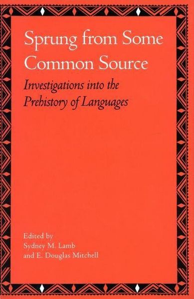 Produktbild: Sprung from Some Common Source: Investigations Into the Prehistory of Languages