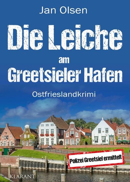 Produktbild: Die Leiche am Greetsieler Hafen. Ostfrieslandkrimi