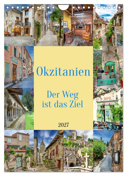Produktbild: Okzitanien, Der Weg ist das Ziel (Wandkalender 2027 DIN A4 hoch), CALVENDO Monatskalender