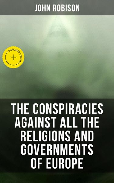Produktbild: The Conspiracies Against All the Religions and Governments of Europe