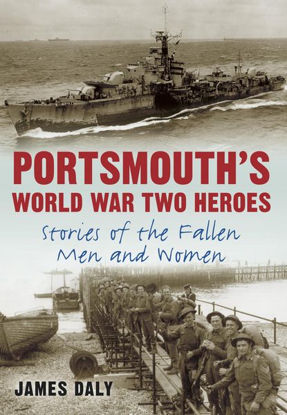 Produktbild: Portsmouth's World War Two Heroes
