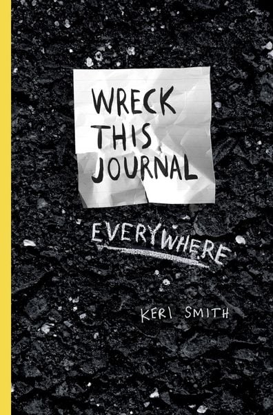 Wreck This Journal Everywhere, Taschenbuch von Keri Smith, Penguin Books Ltd, 978-1-84614-858-3