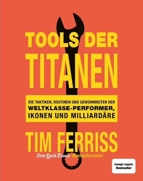 Tools der Titanen, Taschenbuch von Tim Ferriss, Finanzbuch Verlag, 978-3-95972-792-1