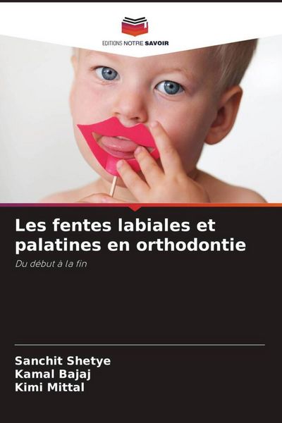Produktbild: Les fentes labiales et palatines en orthodontie