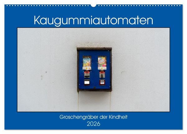 Produktbild: Kaugummiautomaten (Wandkalender 2026 DIN A2 quer), CALVENDO Monatskalender