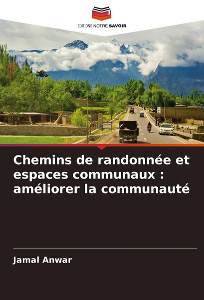 Produktbild: Chemins de randonn&eacute;e et espaces communaux : am&eacute;liorer la communaut&eacute;