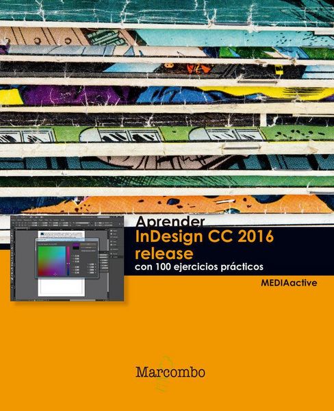 Produktbild: Aprender InDesign CC 2016 release : con 100 ejercicios pr&aacute;cticos