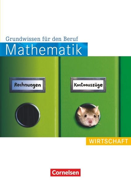 Produktbild: Mathematik - Grundwissen f&uuml;r den Beruf - Mit Tests - Basiskenntnisse in der beruflichen Bildung