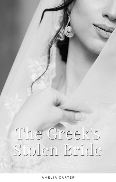 Produktbild: The Greek's Stolen Bride (Alpha Greek Romance, #2)