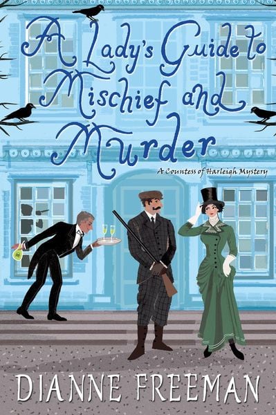 Produktbild: A Lady's Guide to Mischief and Murder