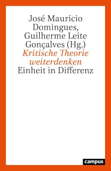 Kritische Theorie weiterdenken, Taschenbuch von , Campus, 9783593521626