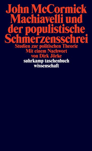 Produktbild: Machiavelli und der populistische Schmerzensschrei