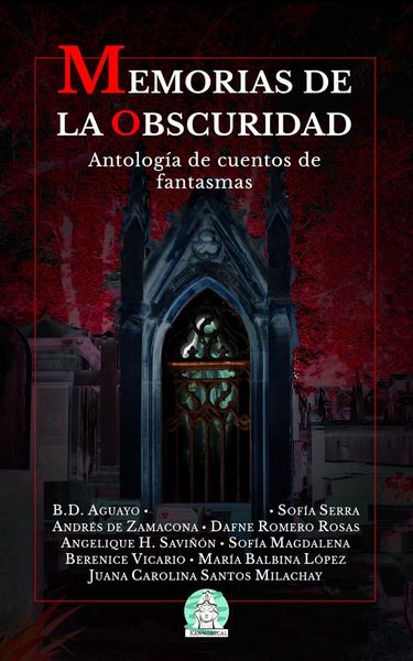 Produktbild: Memorias de la obscuridad: Antolog&iacute;a de cuentos de fantasmas