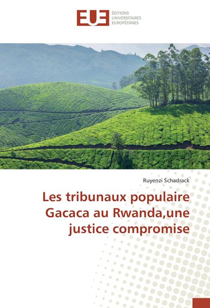 Produktbild: Les tribunaux populaire Gacaca au Rwanda,une justice compromise