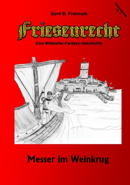 Friesenrecht - Akt IV, Taschenbuch von Gerd B. Freimuth, BoD – Books on Demand, 9783741225956