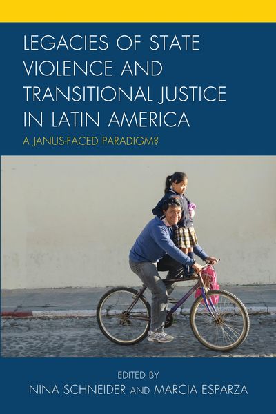 Produktbild: Legacies of State Violence and Transitional Justice in Latin America