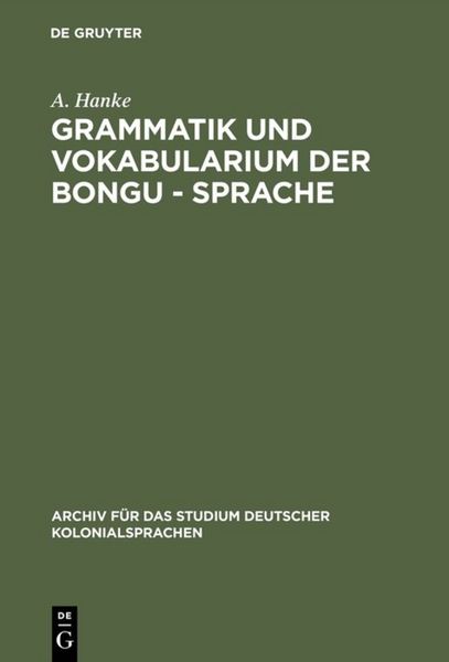 Produktbild: Grammatik und Vokabularium der Bongu - Sprache