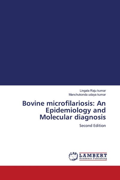 Produktbild: Bovine microfilariosis: An Epidemiology and Molecular diagnosis