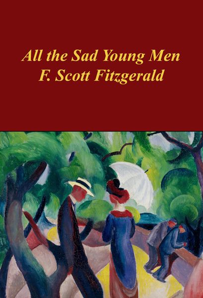 Produktbild: All the Sad Young Men