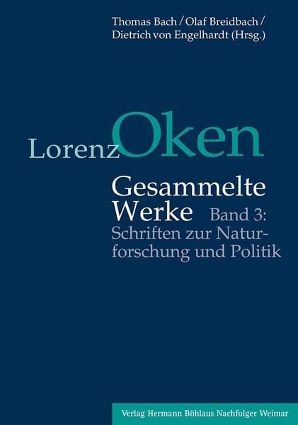 Produktbild: Lorenz Oken &ndash; Gesammelte Werke