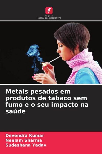 Produktbild: Metais pesados em produtos de tabaco sem fumo e o seu impacto na sa&uacute;de