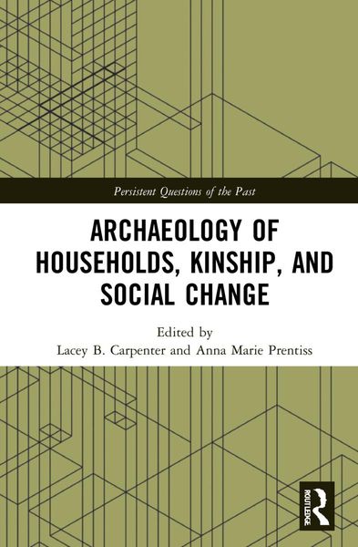 Produktbild: Archaeology of Households, Kinship, and Social Change