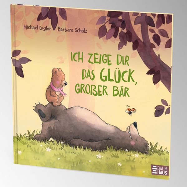 Produktbild: Ich zeige dir das Gl&uuml;ck, gro&szlig;er B&auml;r