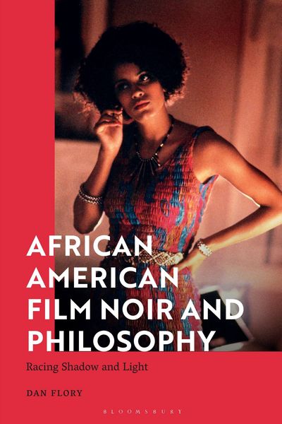 Produktbild: African American Film Noir and Philosophy