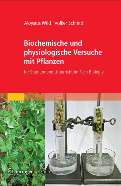Produktbild: Biochemische und physiologische Versuche mit Pflanzen