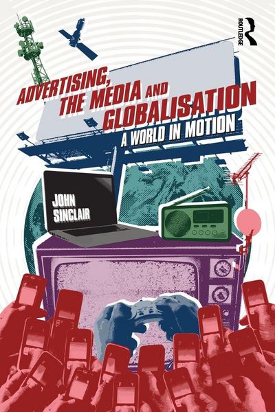 Produktbild: Advertising, the Media and Globalisation
