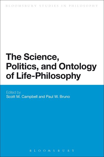 Produktbild: The Science, Politics, and Ontology of Life-Philosophy