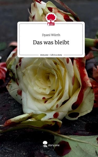 Produktbild: Das was bleibt. Life is a Story - story.one