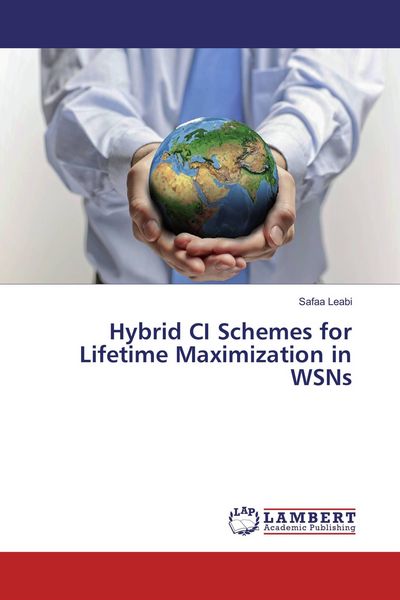 Produktbild: Hybrid CI Schemes for Lifetime Maximization in WSNs