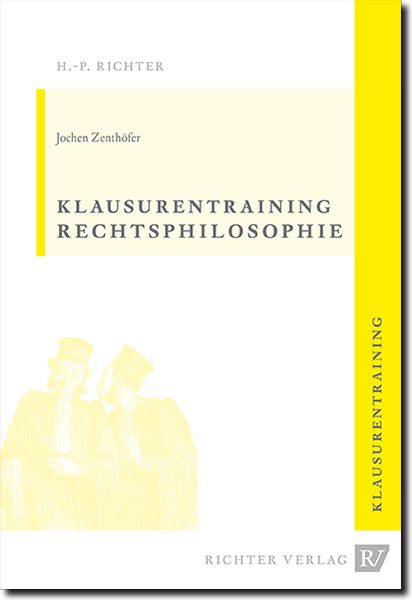 Produktbild: Rechtsphilosophie Klausurentraining