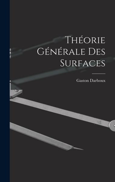 Produktbild: Th&eacute;orie G&eacute;n&eacute;rale des Surfaces