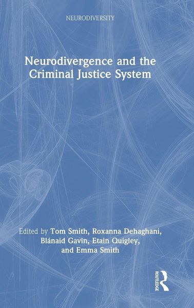 Produktbild: Neurodivergence and the Criminal Justice System