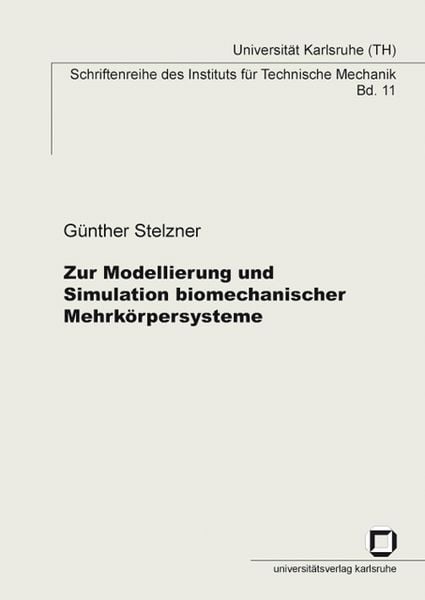 Produktbild: Zur Modellierung und Simulation biomechanischer Mehrk&ouml;rpersysteme
