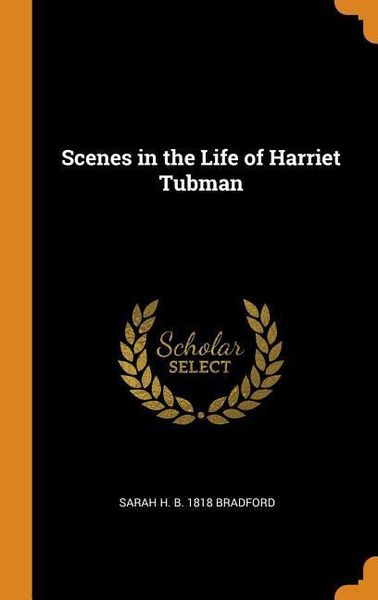 Produktbild: Scenes in the Life of Harriet Tubman