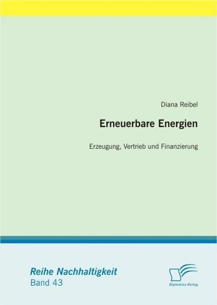 Produktbild: Erneuerbare Energien: Erzeugung, Vertrieb und Finanzierung