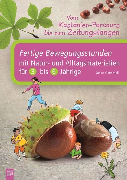Produktbild: Vom Kastanien-Parcours bis zum Zeitungsfangen