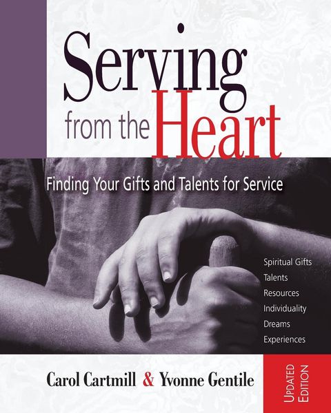 Produktbild: Serving from the Heart Revised Participant Workbook
