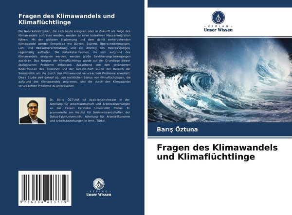 Fragen des Klimawandels und Klimaflüchtlinge, Taschenbuch von Bar¿¿ Öztuna, Verlag Unser Wissen, 9786204423739