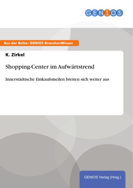 Produktbild: Shopping-Center im Aufw&auml;rtstrend