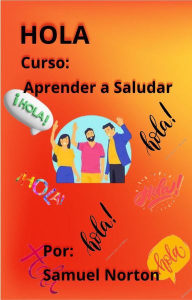 Produktbild: Hola - Aprender a Saludar (buenos Modales, Saludar, Educacion, Etica, Ser Sociable., #1)