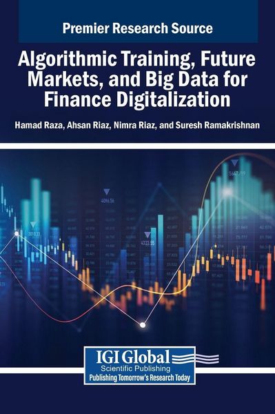 Produktbild: Algorithmic Training, Future Markets, and Big Data for Finance Digitalization