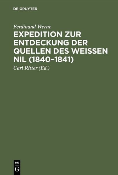 Produktbild: Expedition zur Entdeckung der Quellen des Wei&szlig;en Nil (1840&ndash;1841)