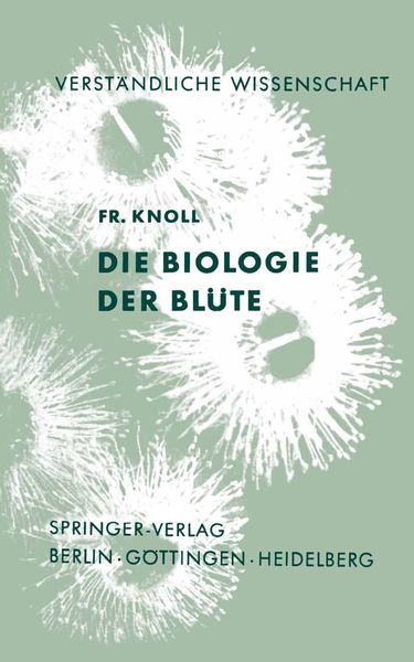Produktbild: Die Biologie der Bl&uuml;te