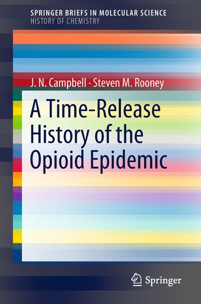 Produktbild: A Time-Release History of the Opioid Epidemic