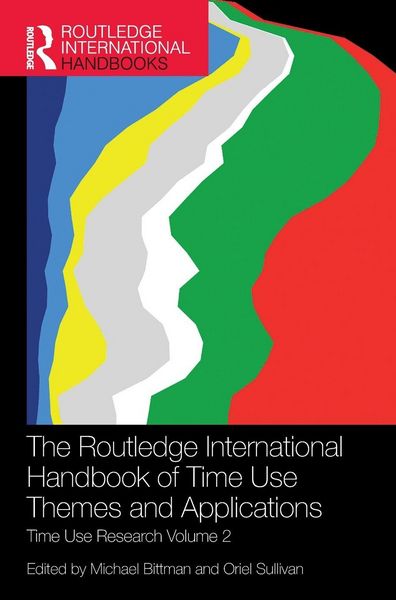 Produktbild: The Routledge International Handbook of Time Use Themes and Applications