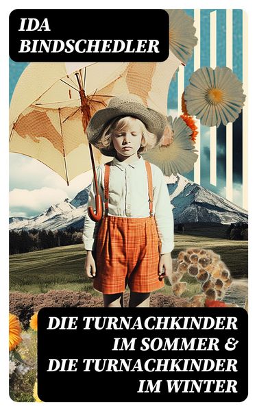 Produktbild: Die Turnachkinder im Sommer & Die Turnachkinder im Winter